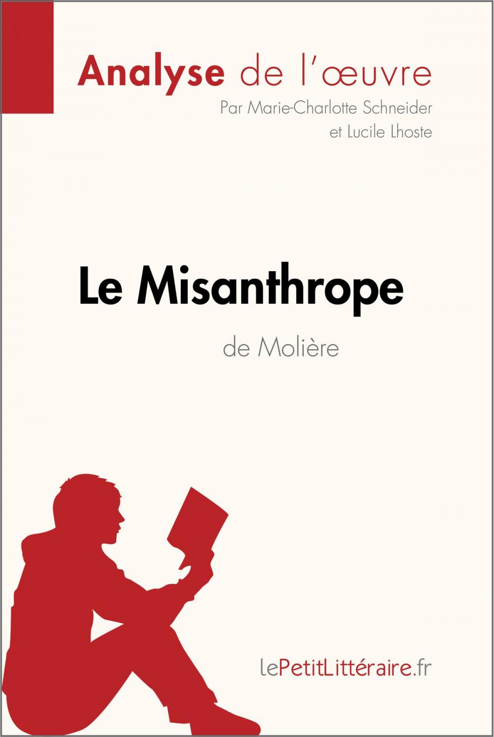 Big bigCover of Le Misanthrope de Molière (Analyse de l'oeuvre)