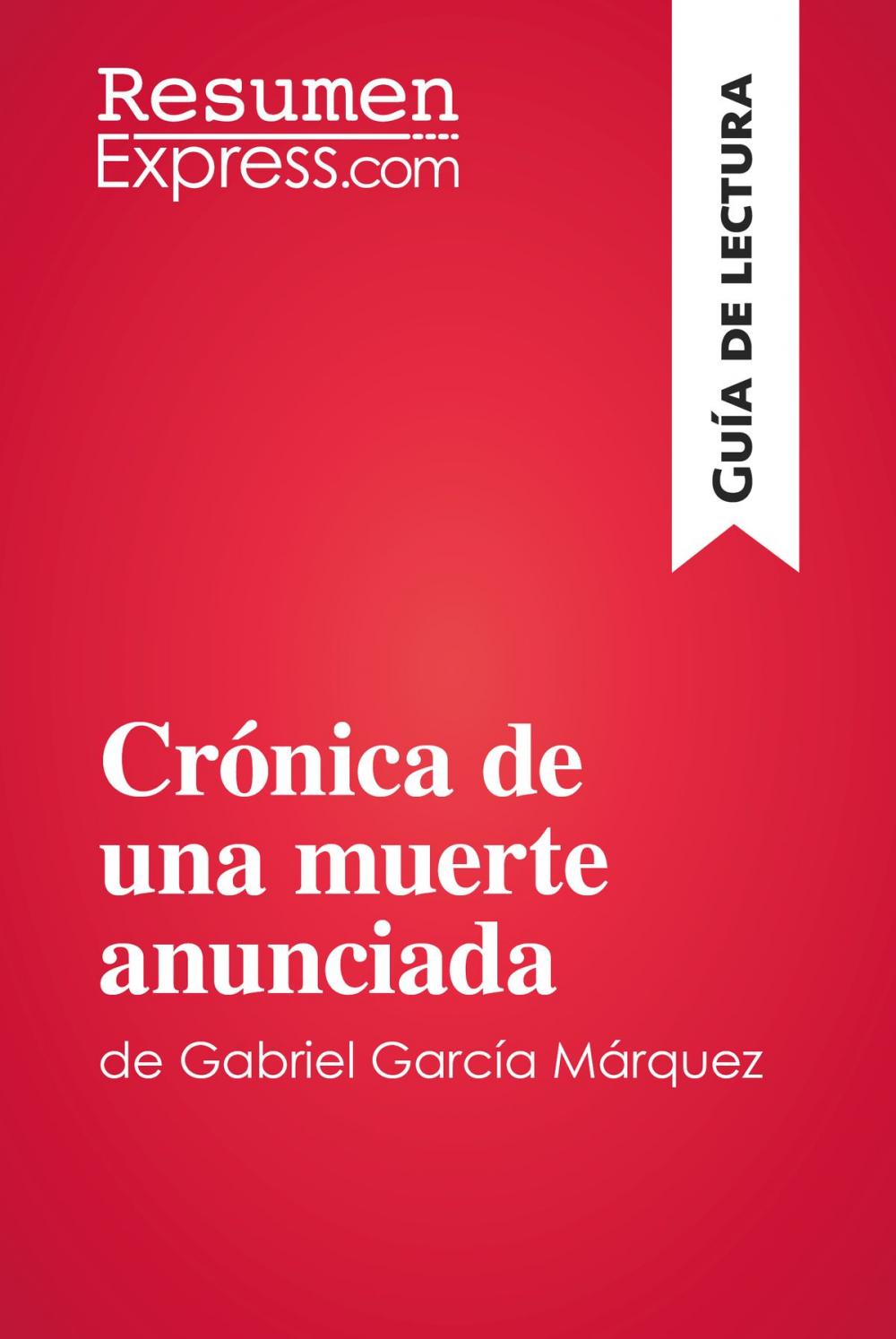 Big bigCover of Crónica de una muerte anunciada de Gabriel García Márquez (Guía de lectura)