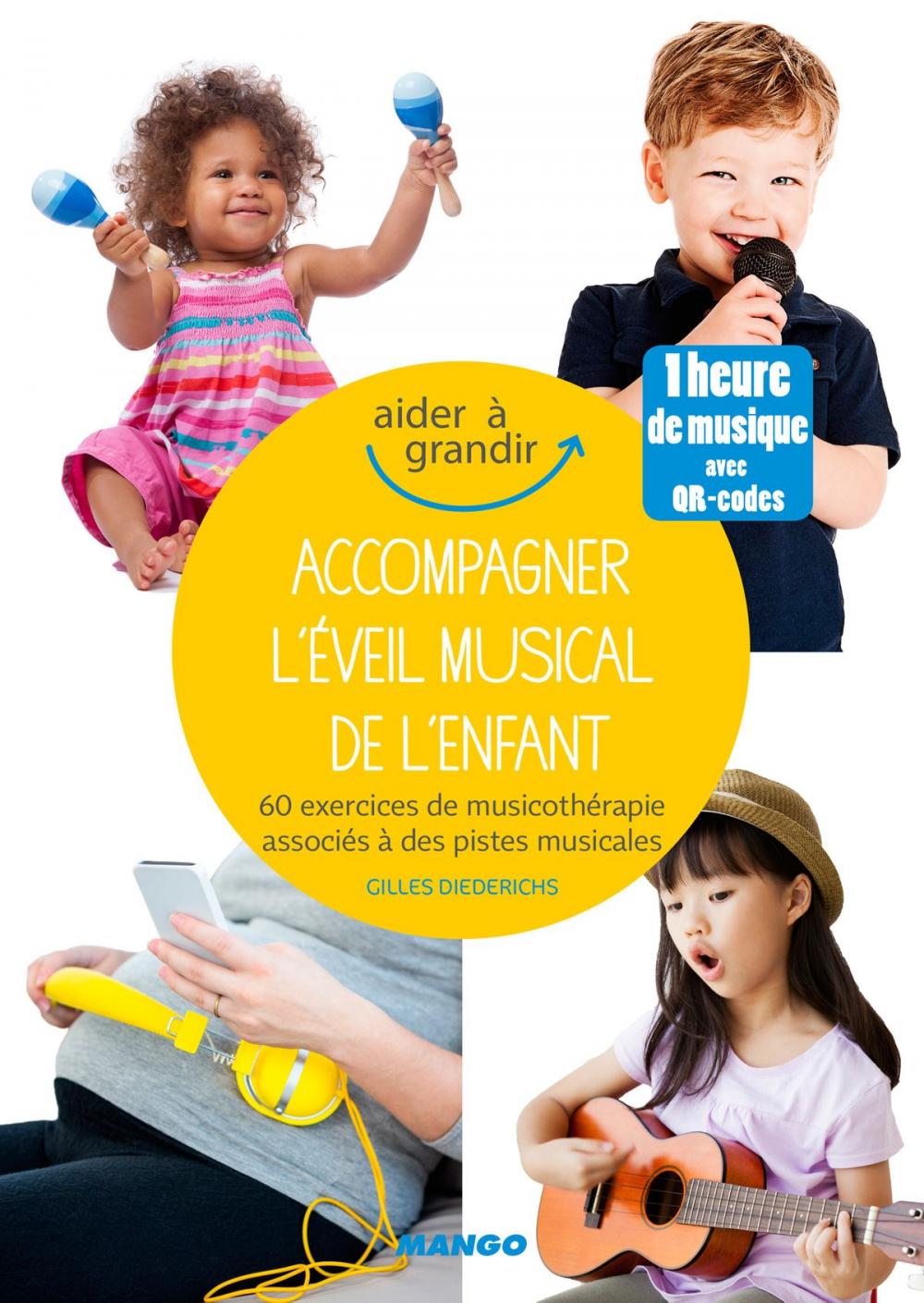 Big bigCover of Accompagner l'éveil musical de l'enfant