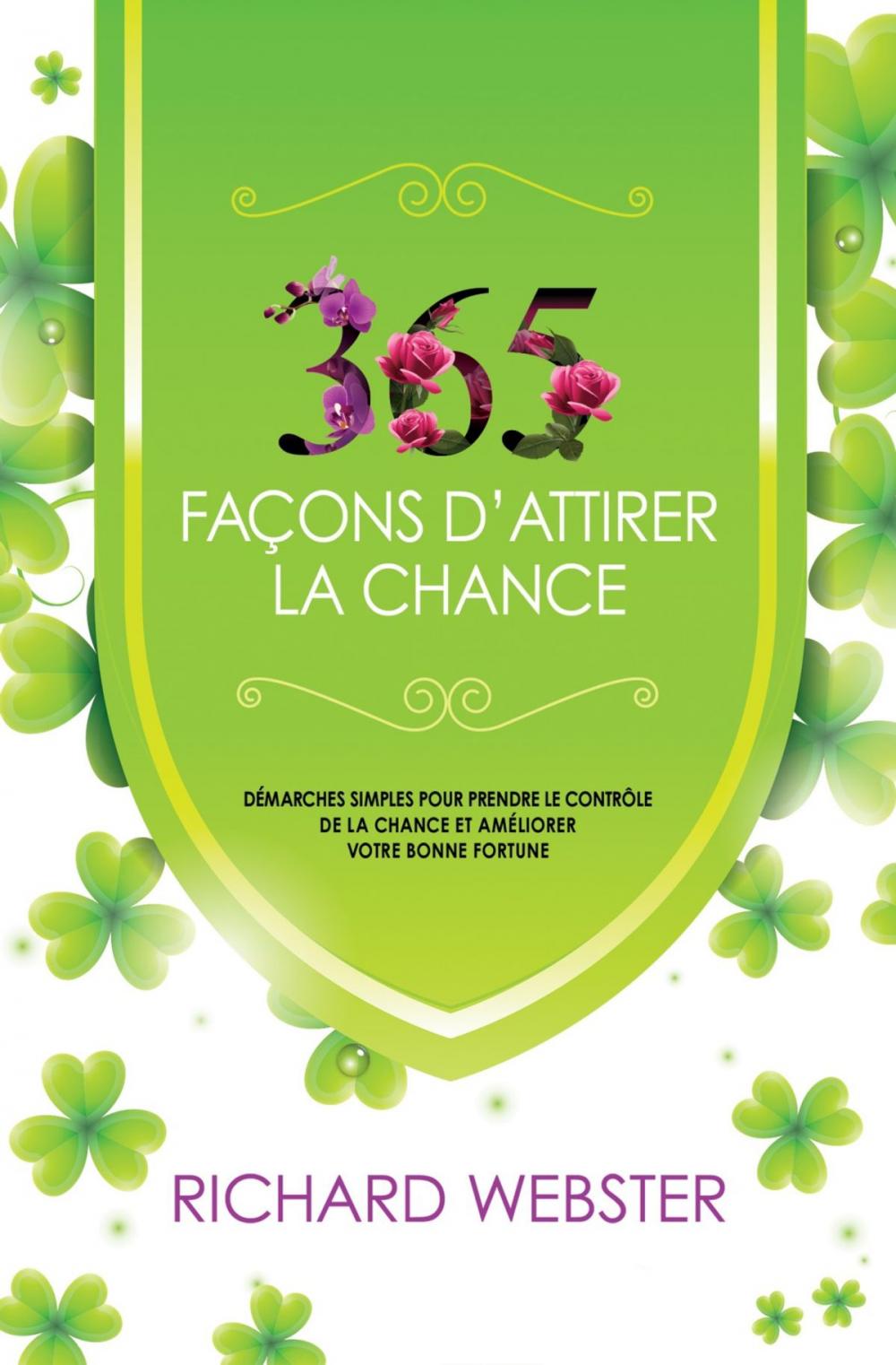 Big bigCover of 365 façons d’attirer la chance