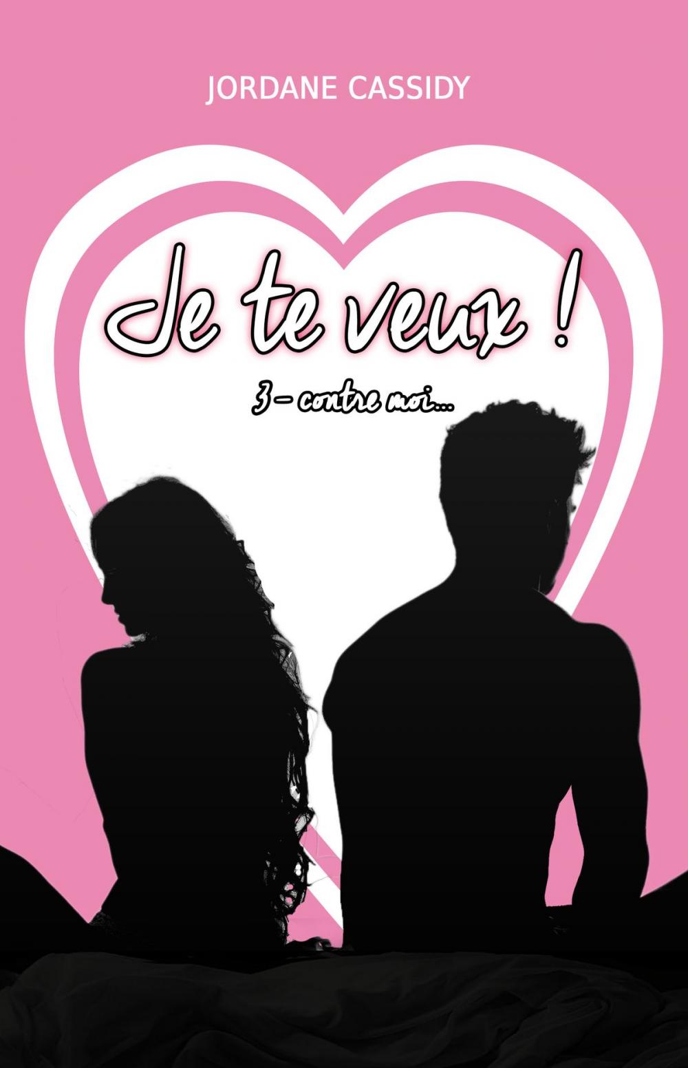 Big bigCover of Je te veux ! T3