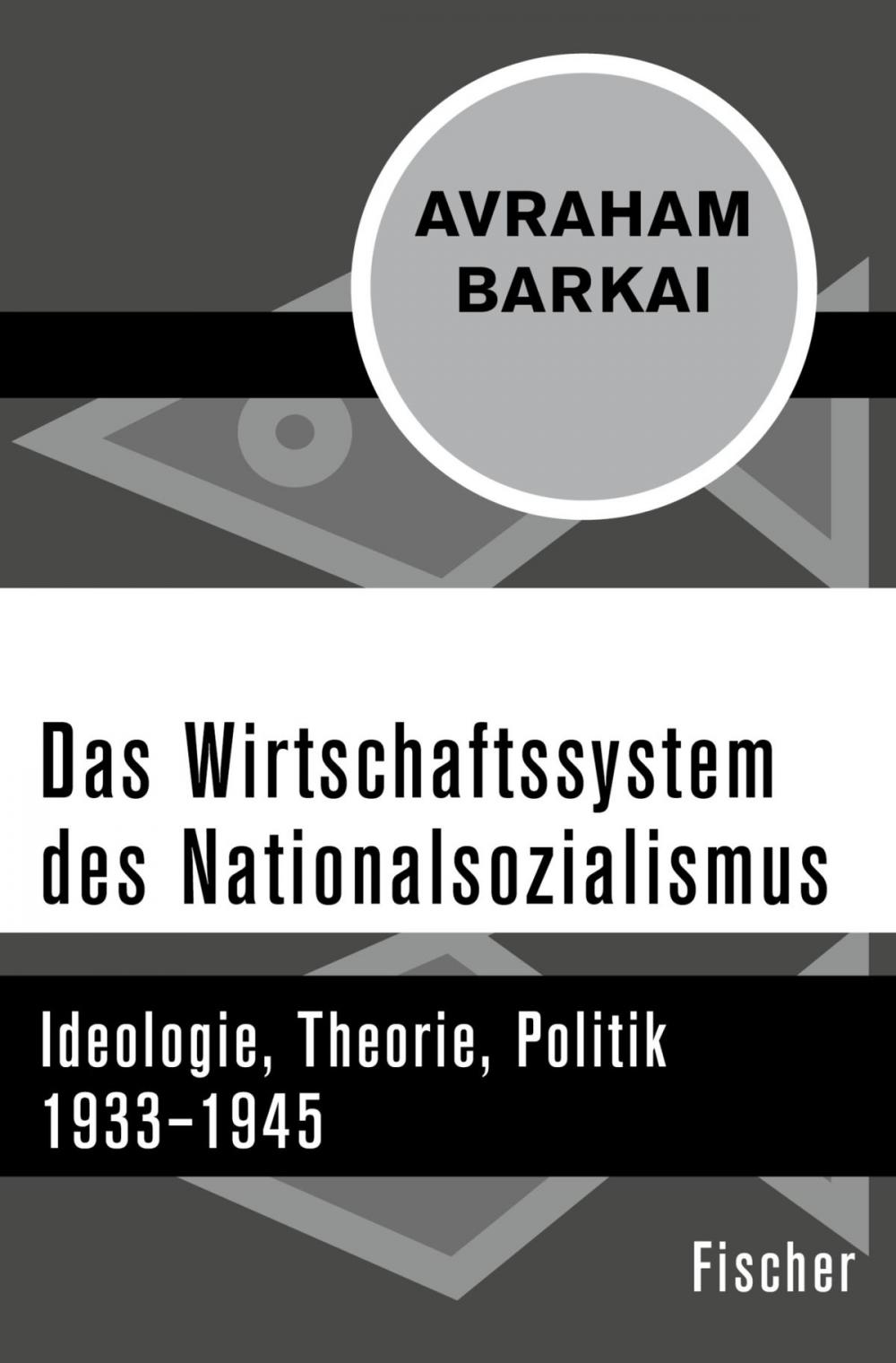 Big bigCover of Das Wirtschaftssystem des Nationalsozialismus