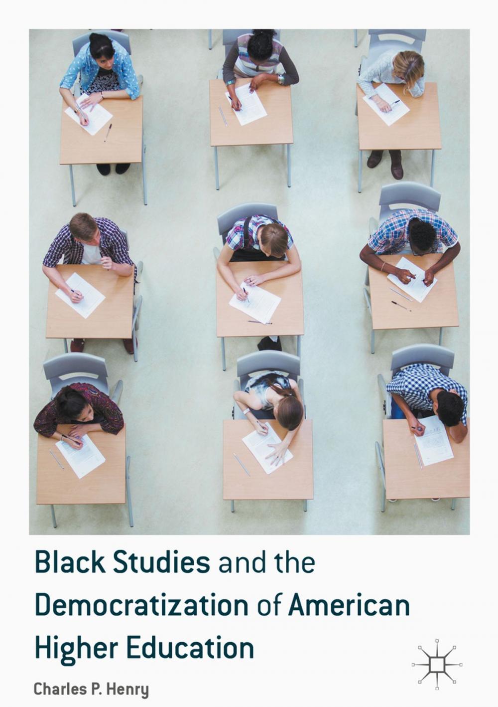 Big bigCover of Black Studies and the Democratization of American Higher Education