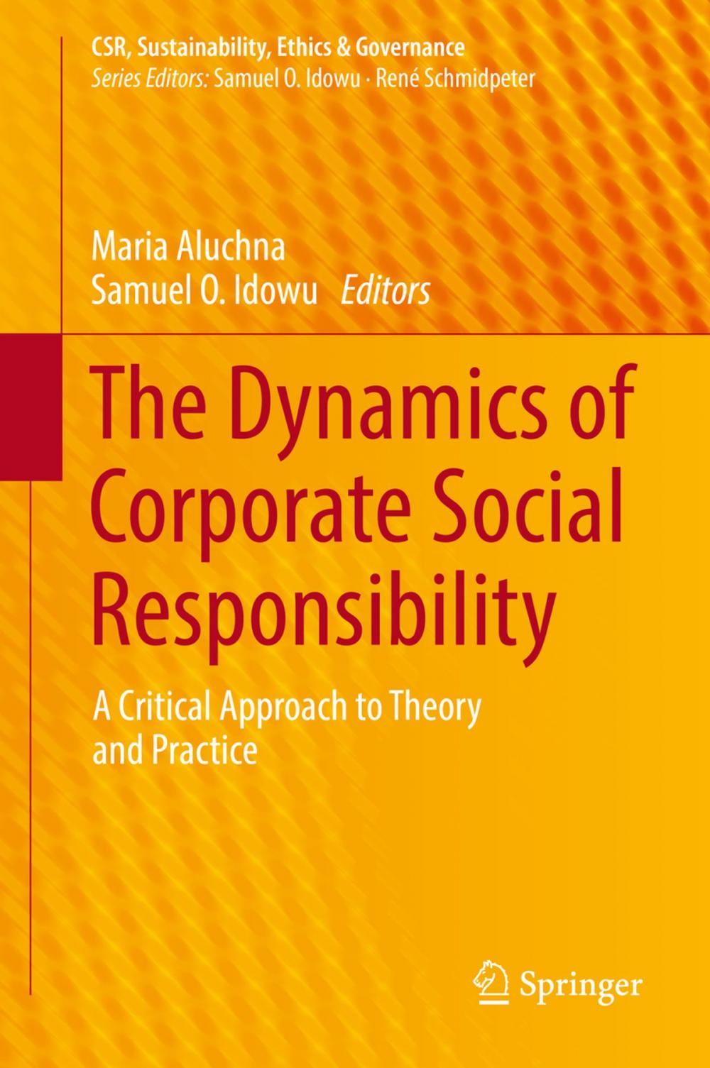 Big bigCover of The Dynamics of Corporate Social Responsibility