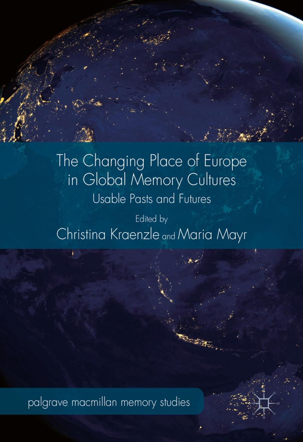 Big bigCover of The Changing Place of Europe in Global Memory Cultures