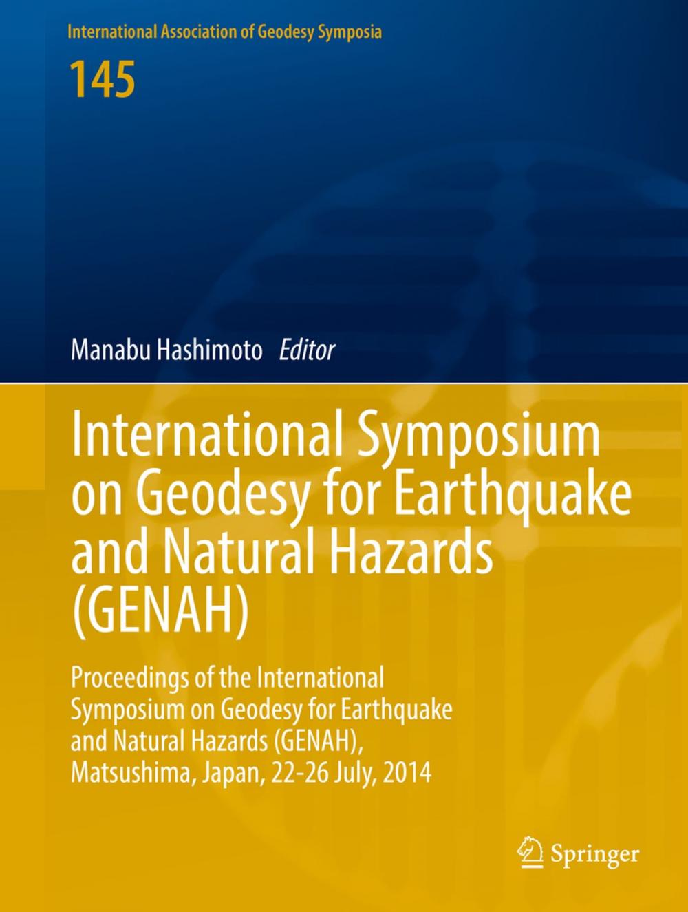 Big bigCover of International Symposium on Geodesy for Earthquake and Natural Hazards (GENAH)