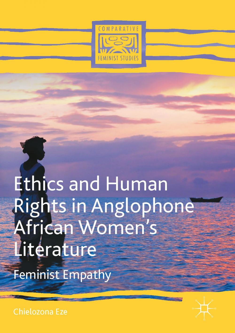 Big bigCover of Ethics and Human Rights in Anglophone African Women’s Literature