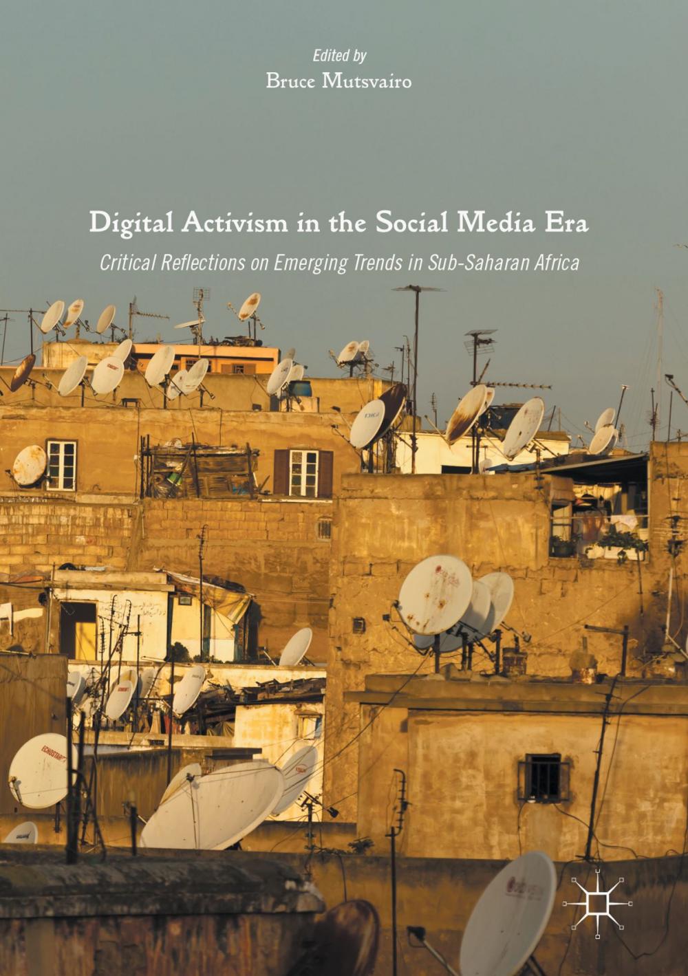 Big bigCover of Digital Activism in the Social Media Era