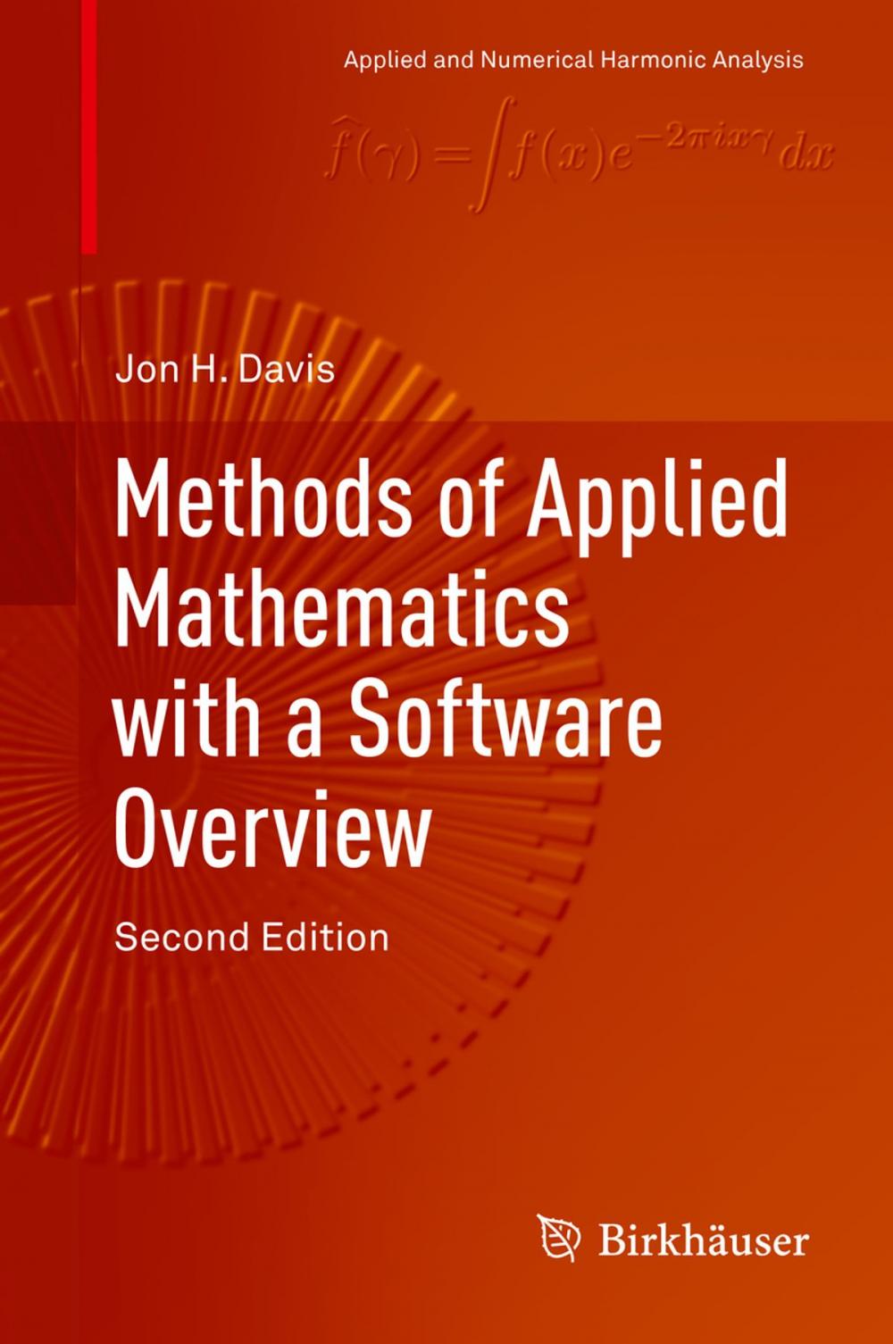 Big bigCover of Methods of Applied Mathematics with a Software Overview