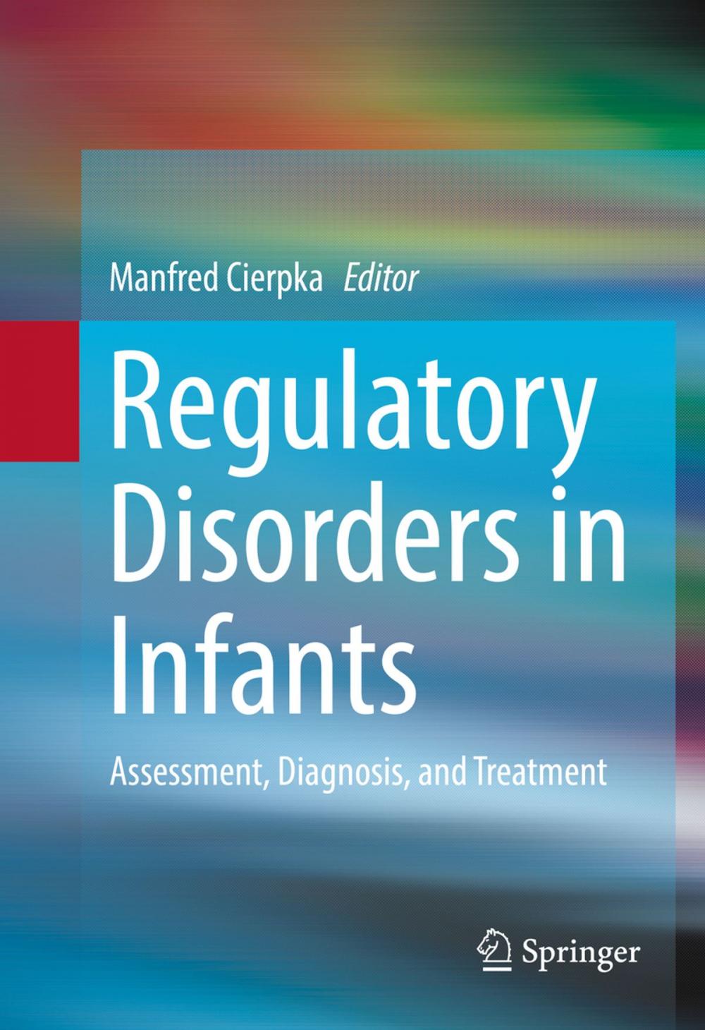 Big bigCover of Regulatory Disorders in Infants