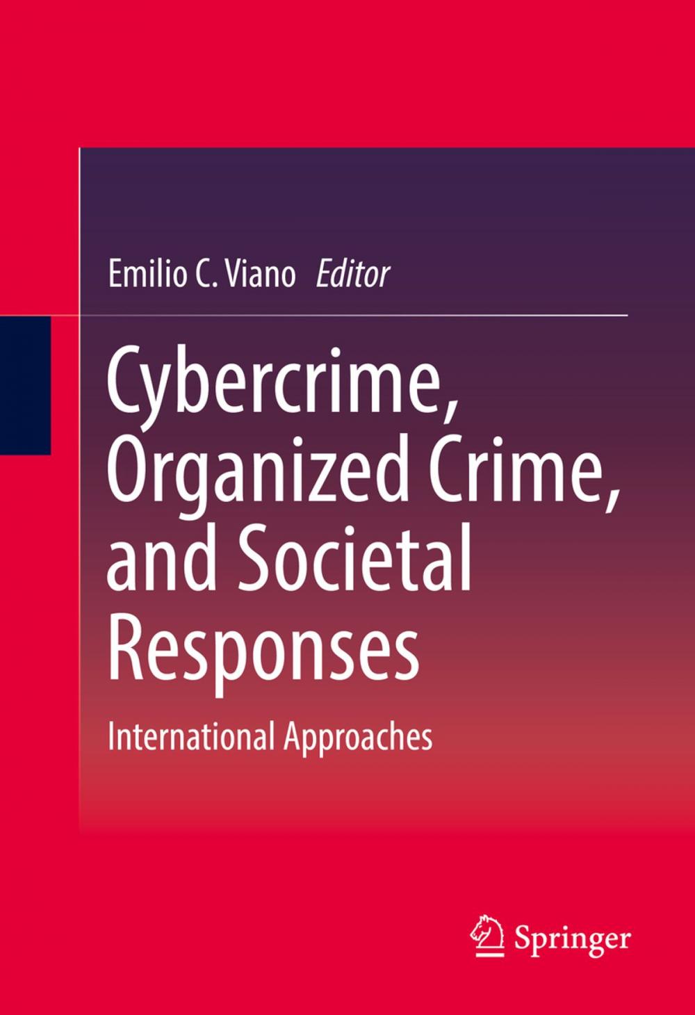 Big bigCover of Cybercrime, Organized Crime, and Societal Responses