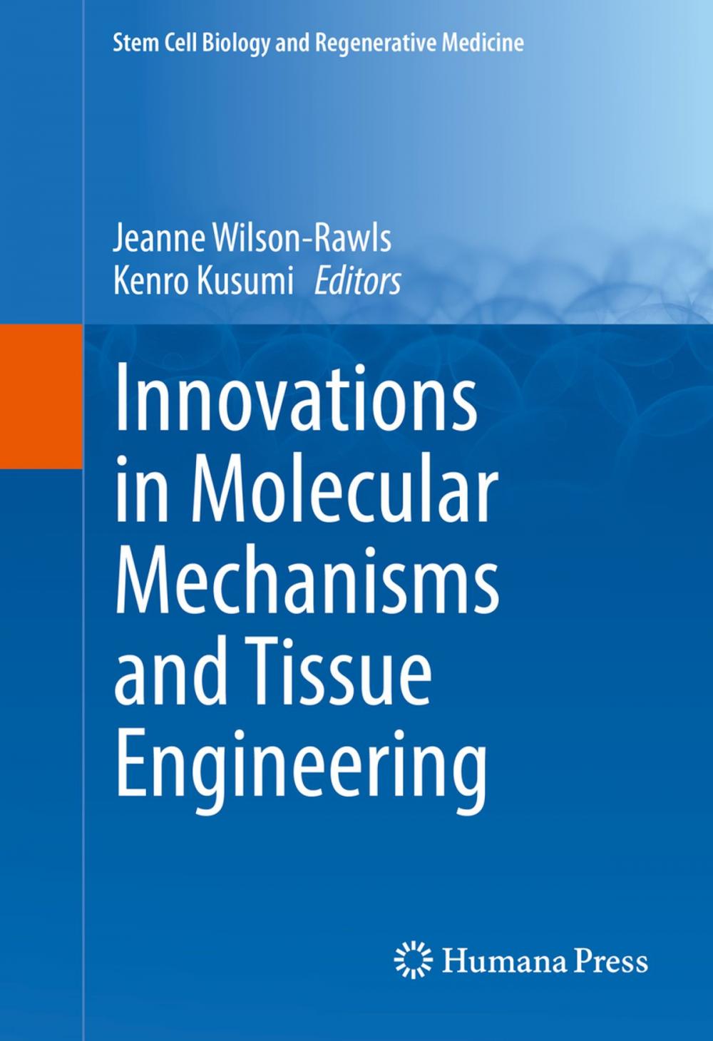 Big bigCover of Innovations in Molecular Mechanisms and Tissue Engineering