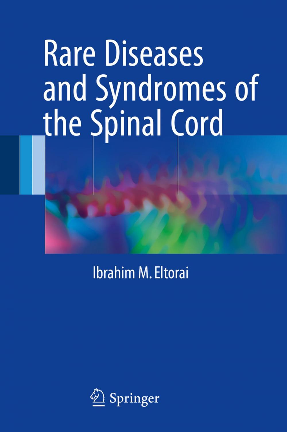 Big bigCover of Rare Diseases and Syndromes of the Spinal Cord