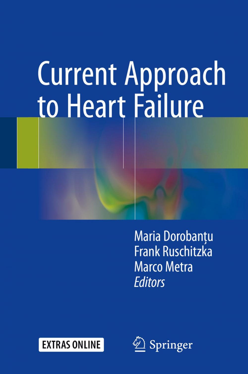 Big bigCover of Current Approach to Heart Failure