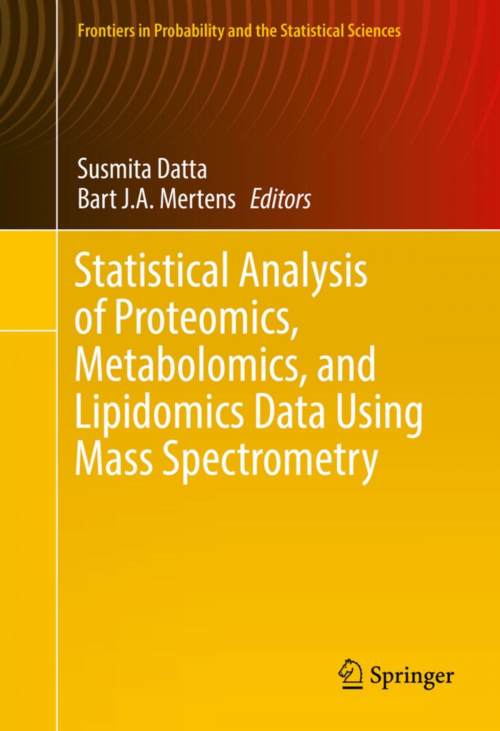 Big bigCover of Statistical Analysis of Proteomics, Metabolomics, and Lipidomics Data Using Mass Spectrometry