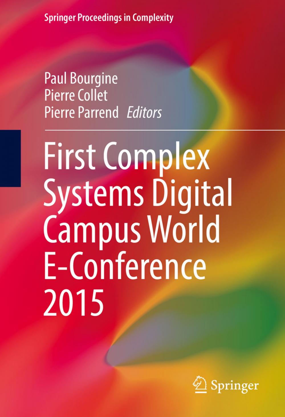 Big bigCover of First Complex Systems Digital Campus World E-Conference 2015