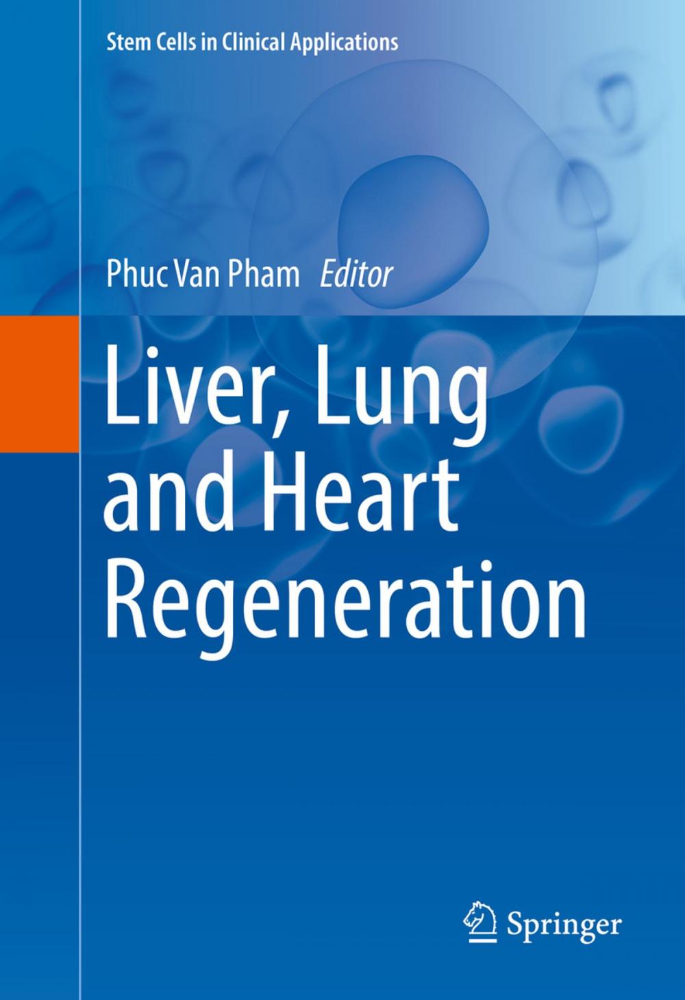 Big bigCover of Liver, Lung and Heart Regeneration