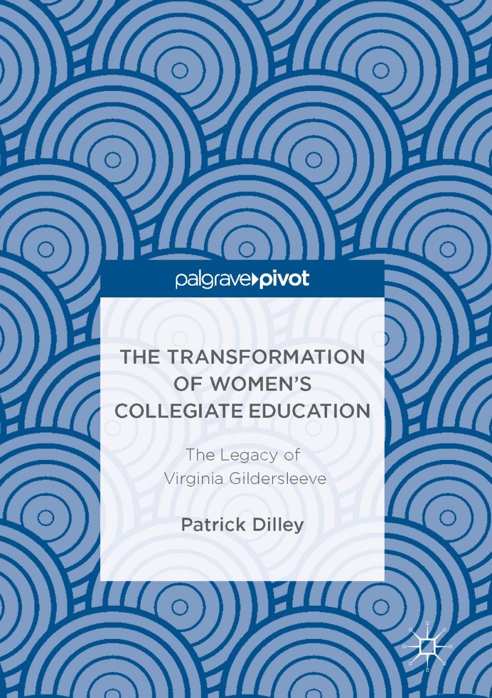 Big bigCover of The Transformation of Women’s Collegiate Education