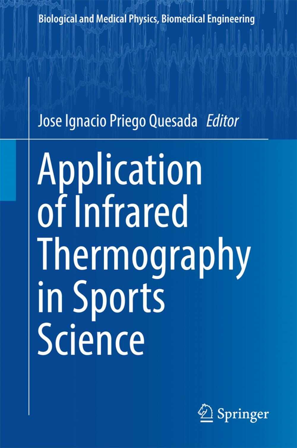 Big bigCover of Application of Infrared Thermography in Sports Science