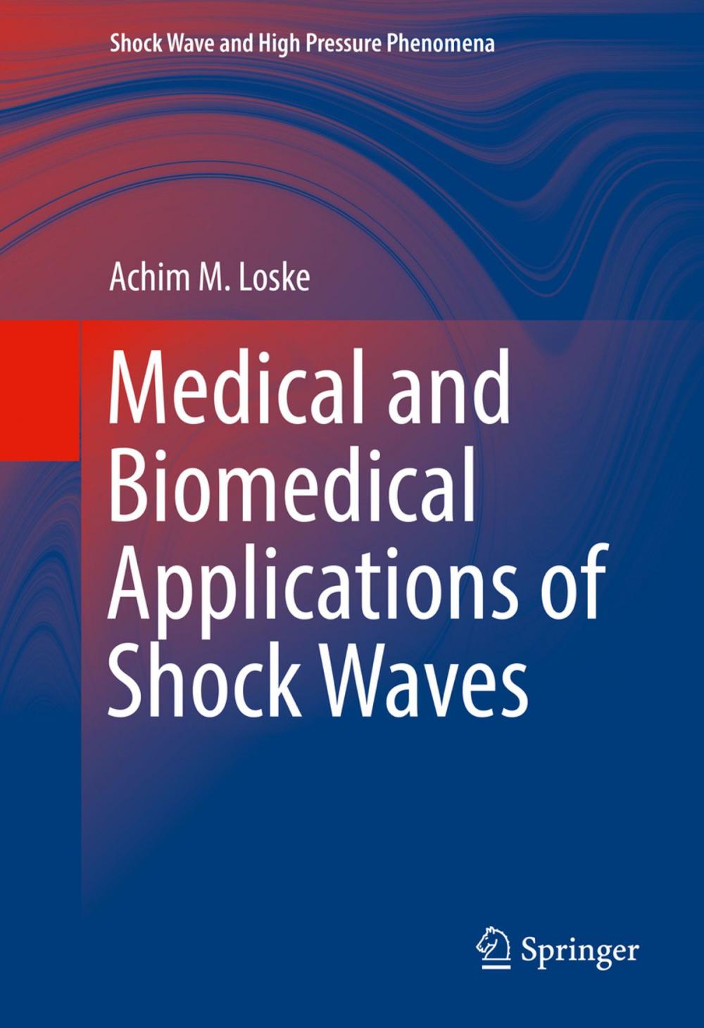 Big bigCover of Medical and Biomedical Applications of Shock Waves