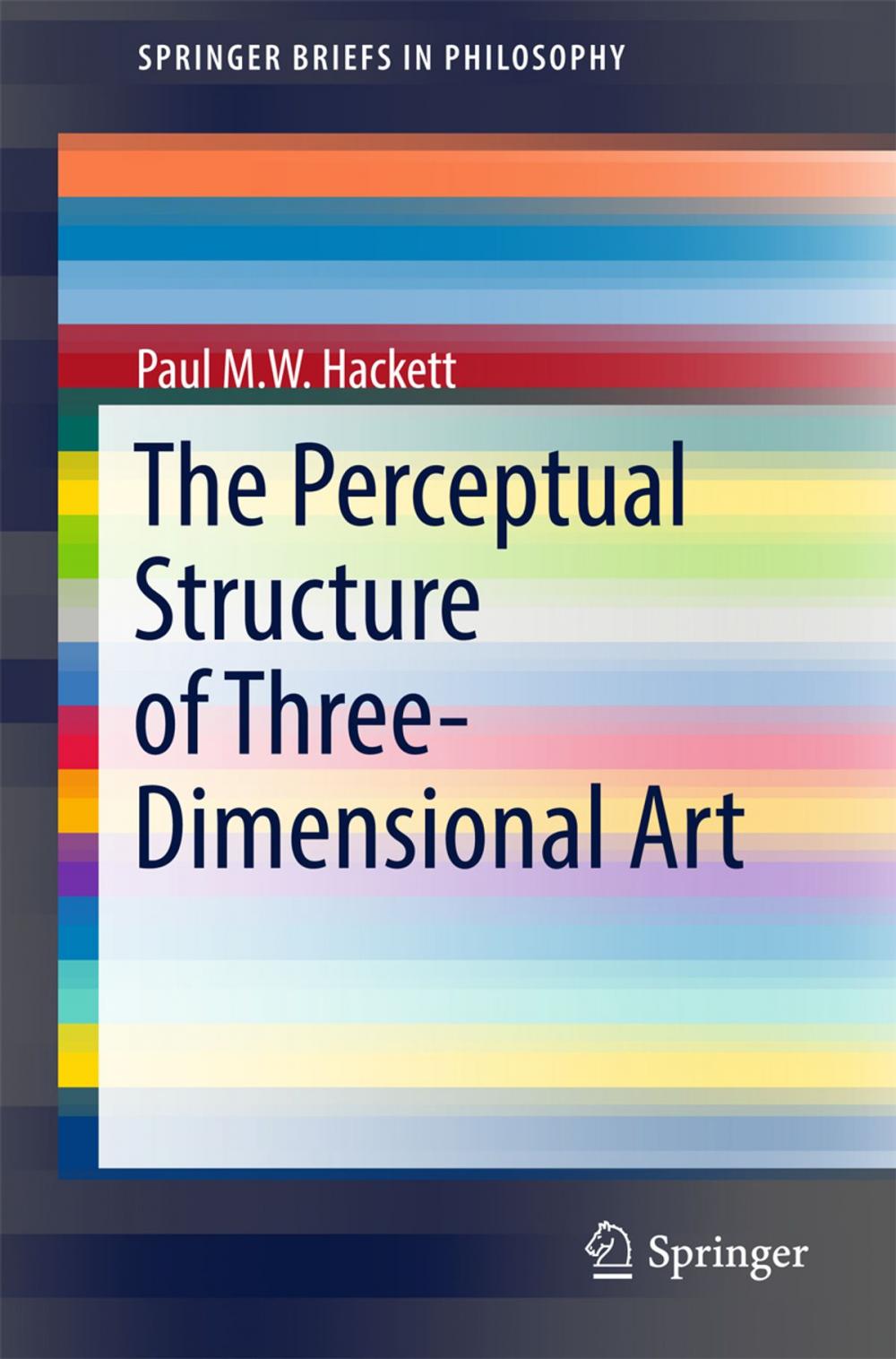 Big bigCover of The Perceptual Structure of Three-Dimensional Art