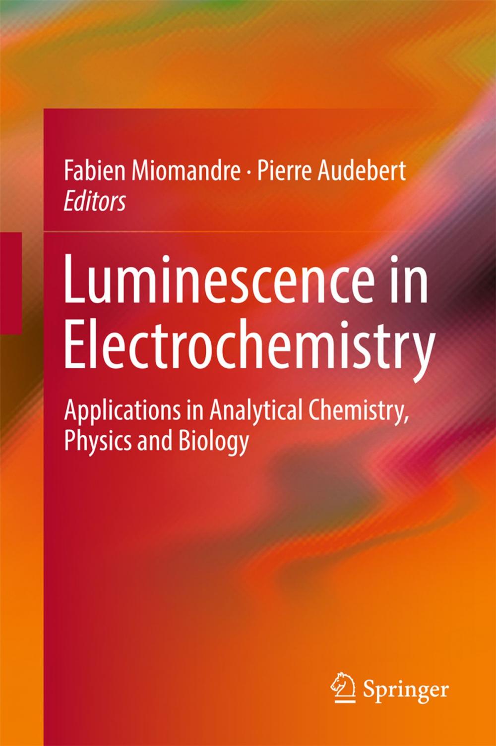 Big bigCover of Luminescence in Electrochemistry