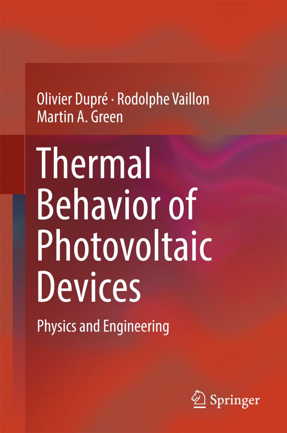 Big bigCover of Thermal Behavior of Photovoltaic Devices