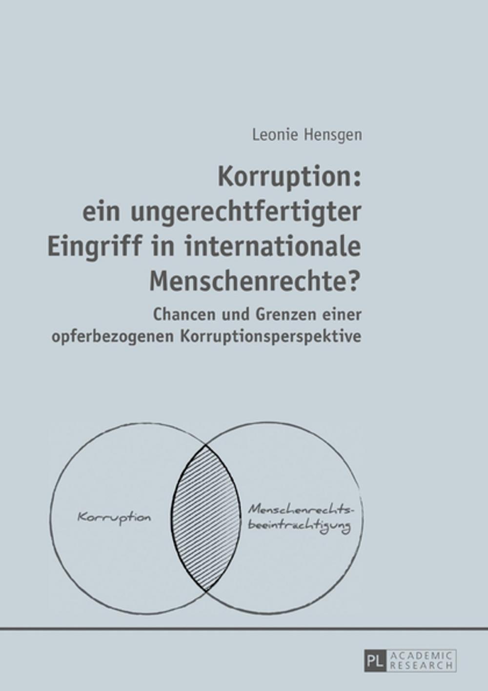 Big bigCover of Korruption: ein ungerechtfertigter Eingriff in internationale Menschenrechte?