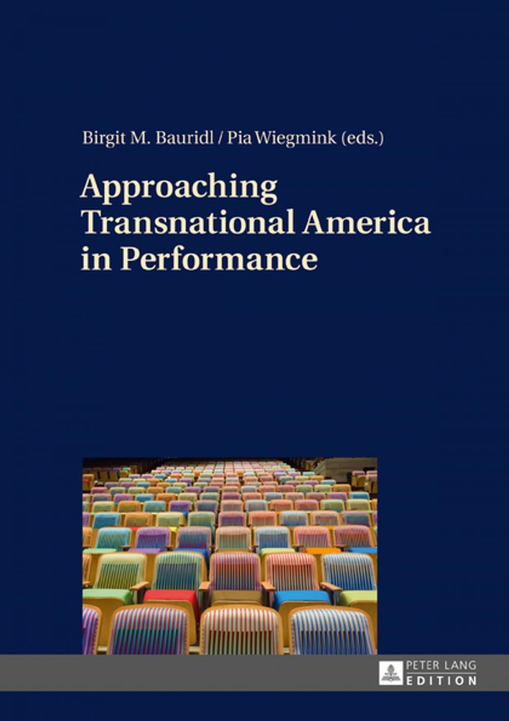 Big bigCover of Approaching Transnational America in Performance