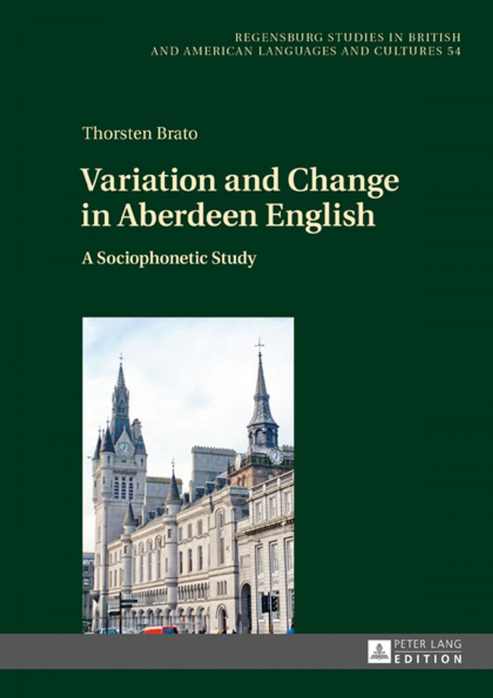 Big bigCover of Variation and Change in Aberdeen English