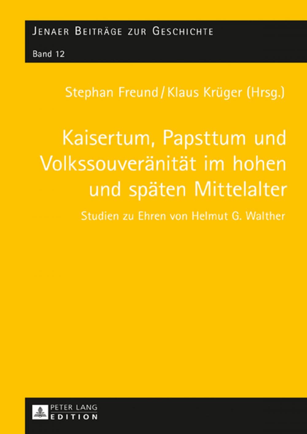 Big bigCover of Kaisertum, Papsttum und Volkssouveraenitaet im hohen und spaeten Mittelalter