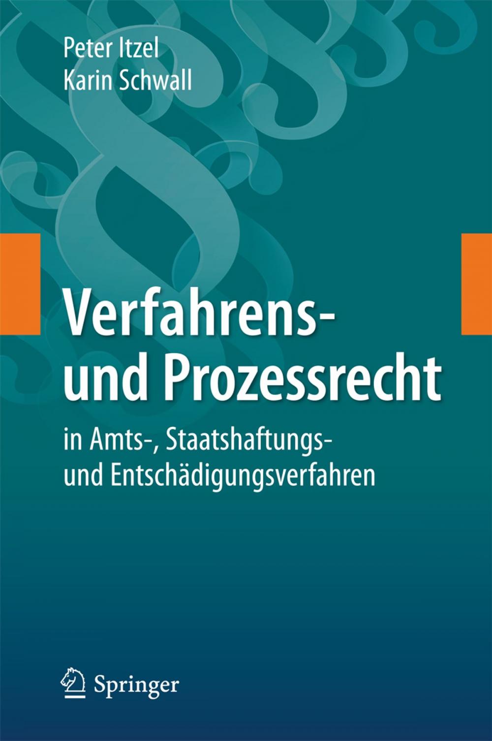 Big bigCover of Verfahrens- und Prozessrecht in Amts-, Staatshaftungs- und Entschädigungsverfahren