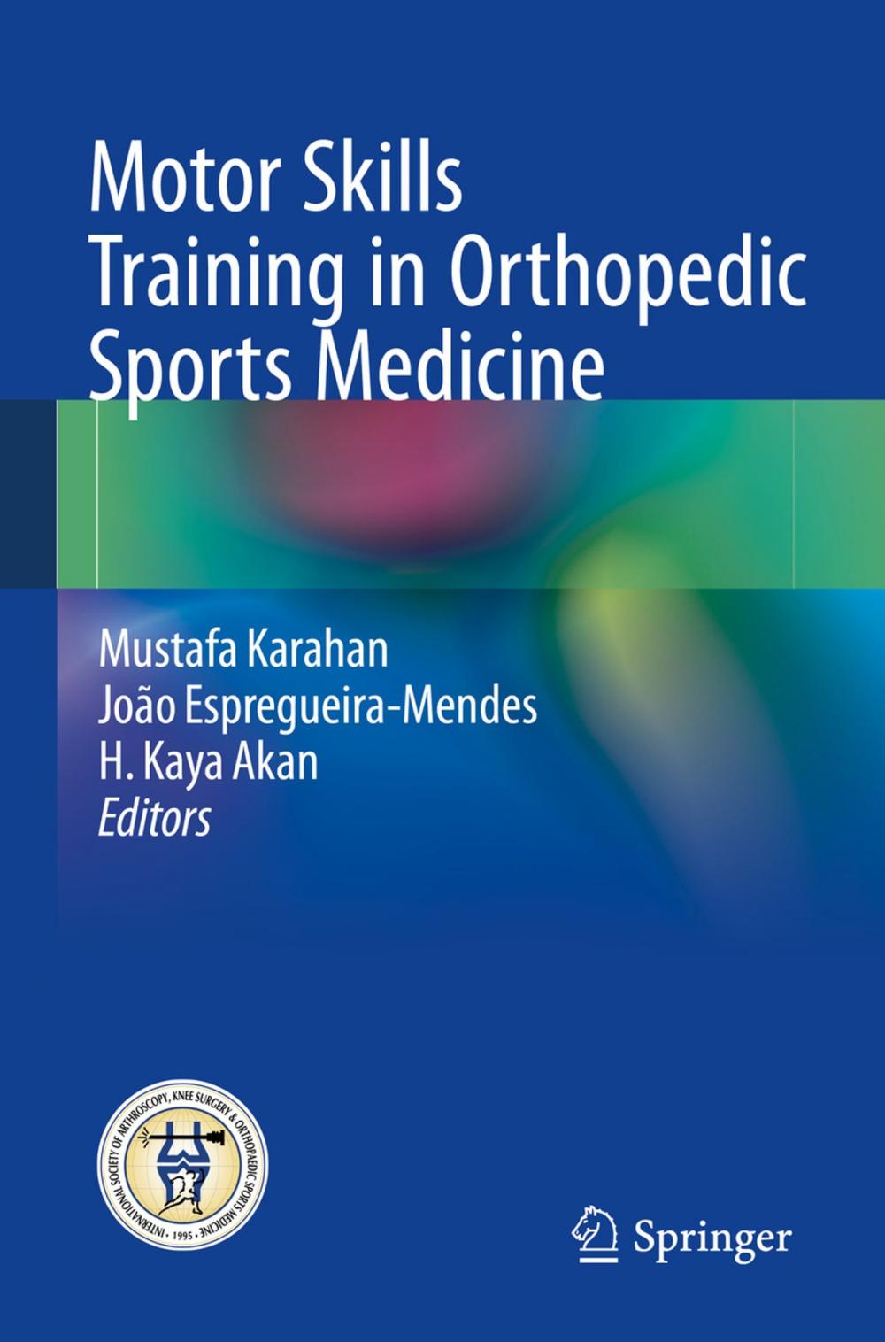 Big bigCover of Motor Skills Training in Orthopedic Sports Medicine