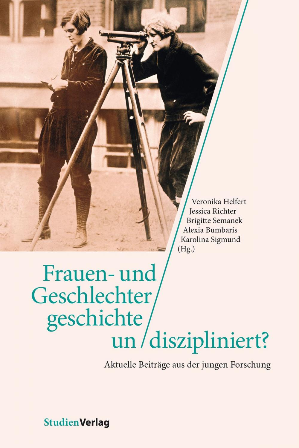 Big bigCover of Frauen- und Geschlechtergeschichte un/diszipliniert?