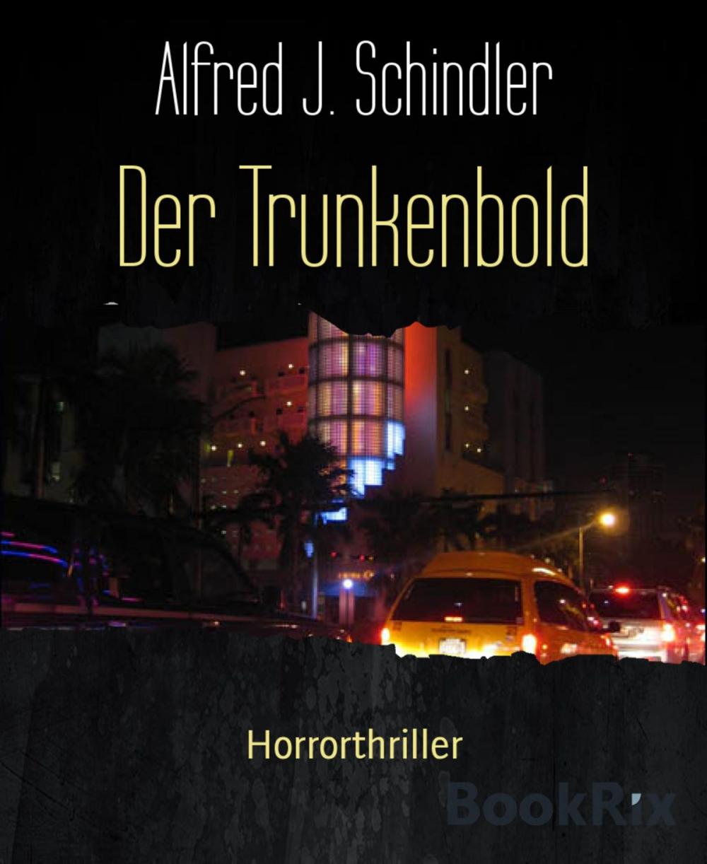 Big bigCover of Der Trunkenbold