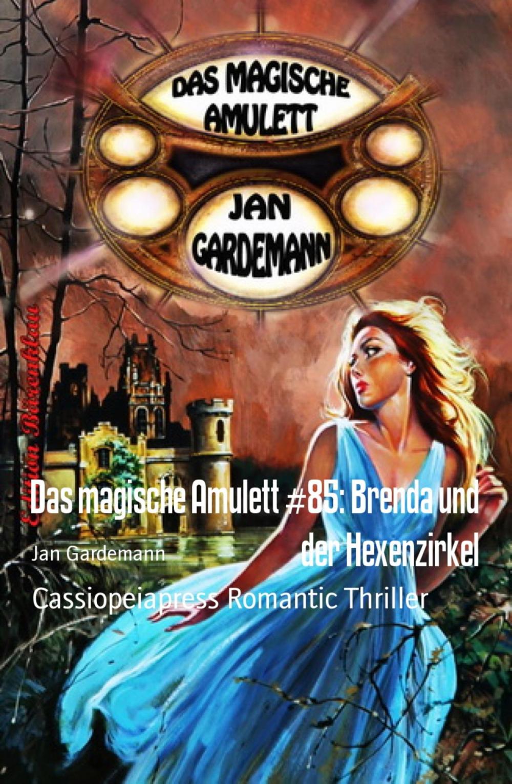 Big bigCover of Das magische Amulett #85: Brenda und der Hexenzirkel