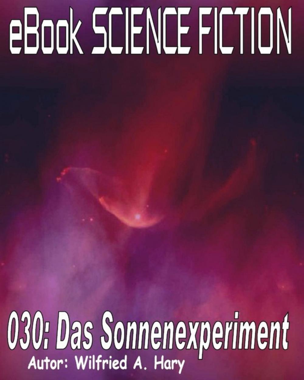 Big bigCover of Science Fiction 030: Das Sonnenexperiment