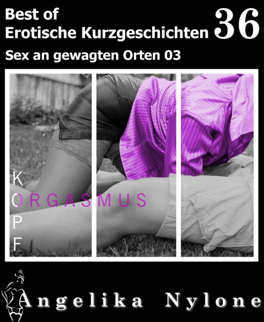 Big bigCover of Erotische Kurzgeschichten - Best of 36