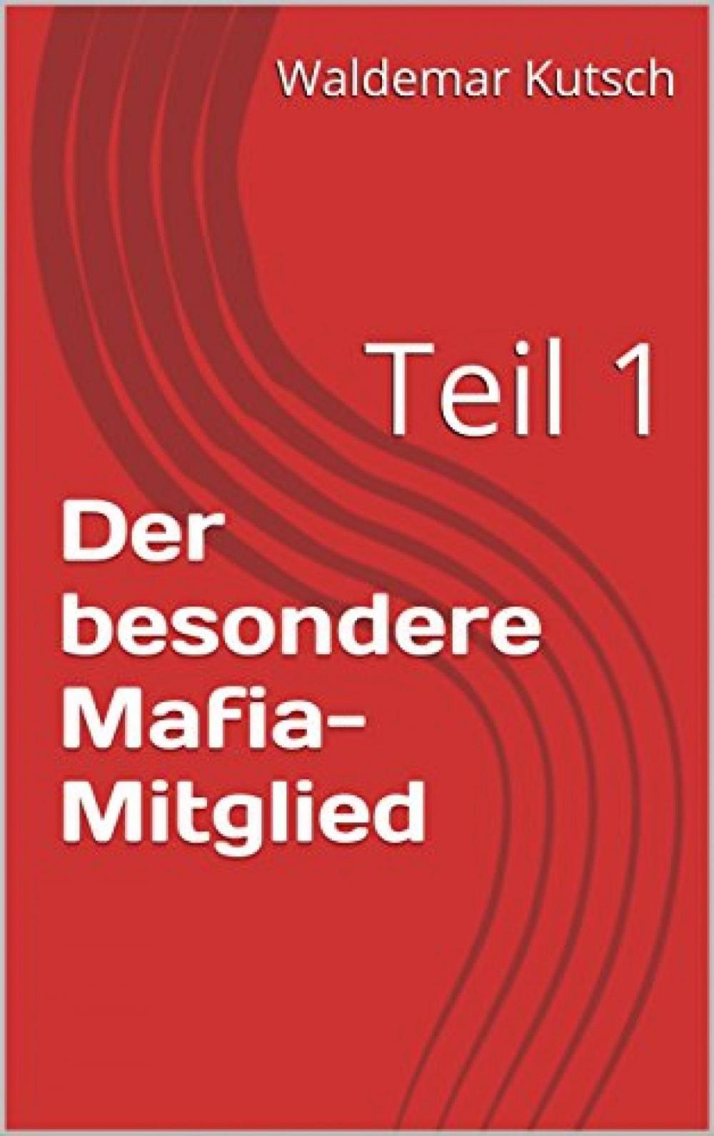 Big bigCover of Der besondere Mafia-Mitglied