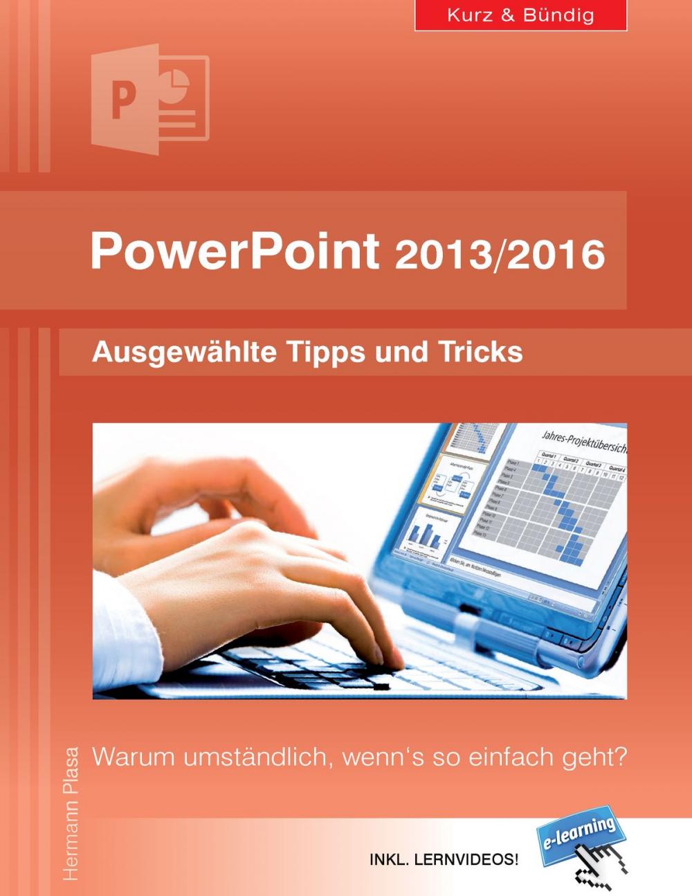 Big bigCover of PowerPoint 2013/2016 kurz und bündig: Ausgewählte Tipps und Tricks