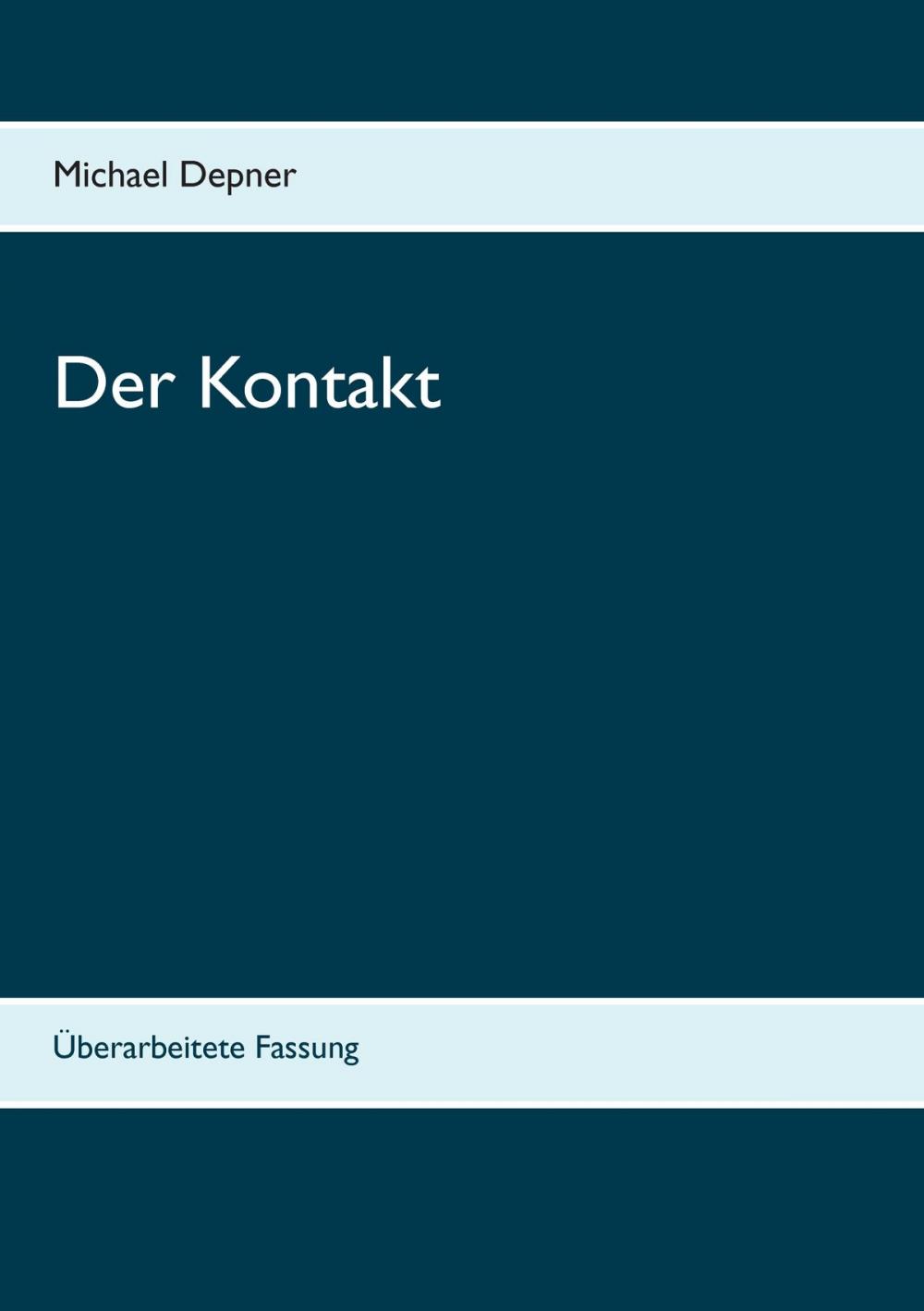 Big bigCover of Der Kontakt