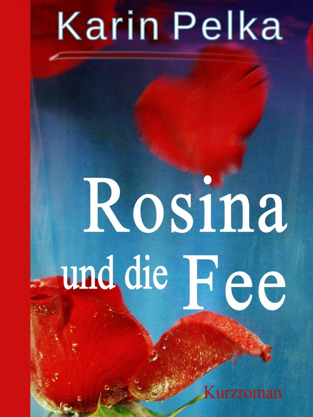 Big bigCover of Rosina und die Fee