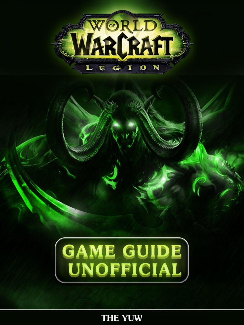 Big bigCover of World of Warcraft Legion Game Guide