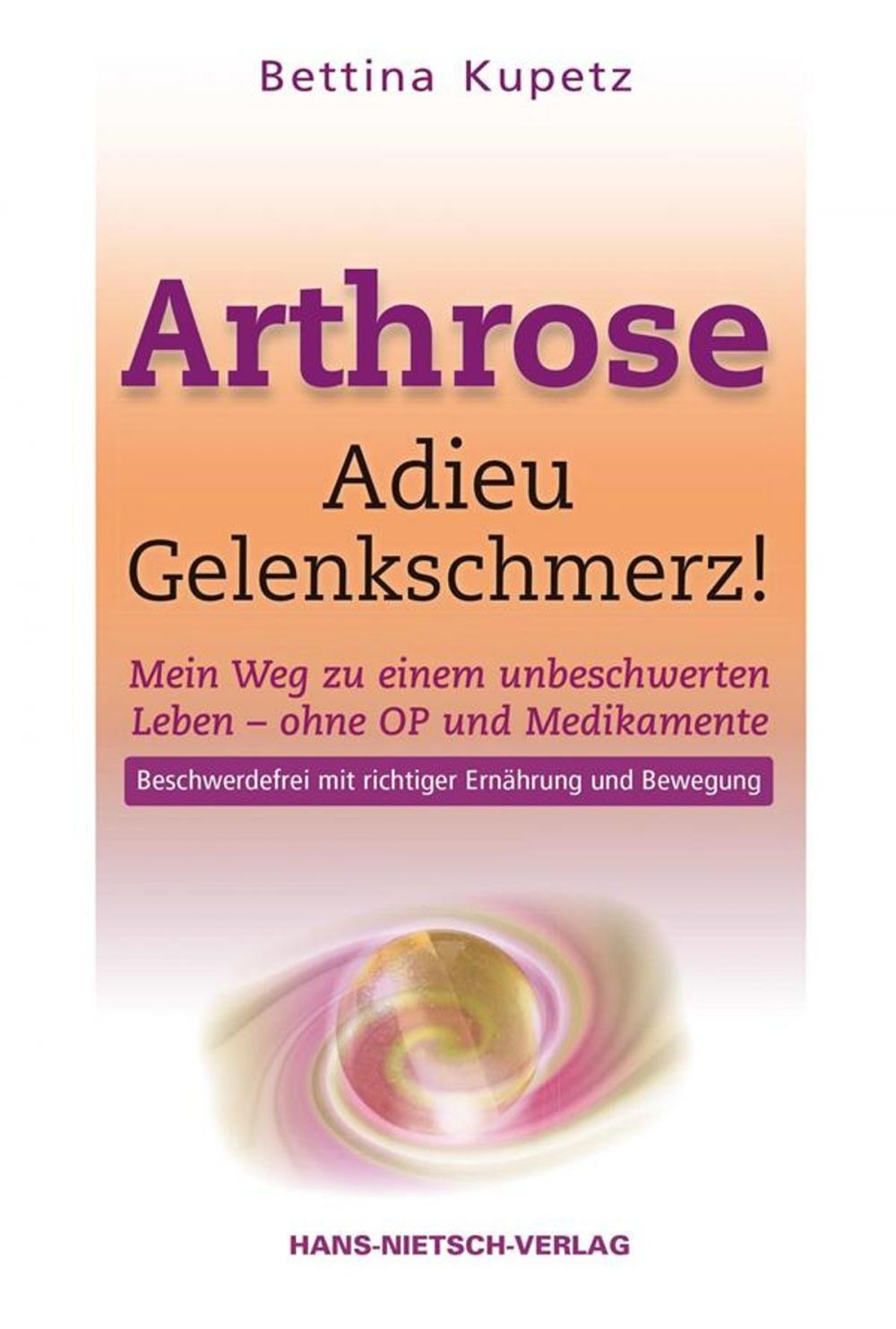 Big bigCover of Arthrose - Adieu Gelenkschmerz!