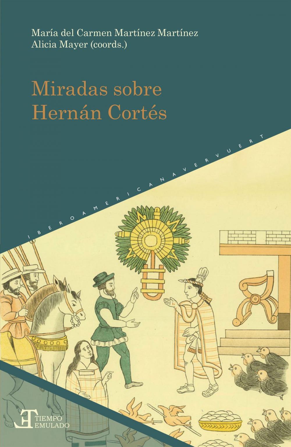 Big bigCover of Miradas sobre Hernán Cortés