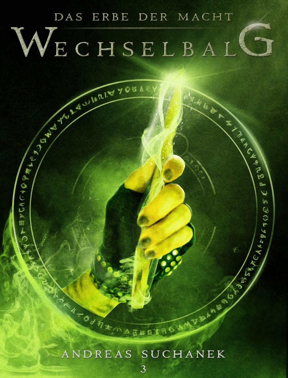 Big bigCover of Das Erbe der Macht - Band 3: Wechselbalg (Urban Fantasy)