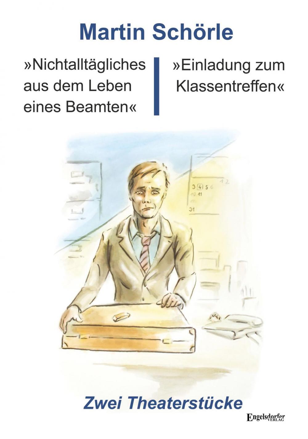 Big bigCover of »Nichtalltägliches aus dem Leben eines Beamten« und »Einladung zum Klassentreffen«