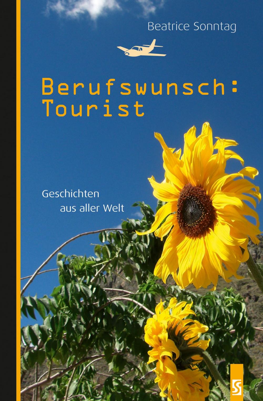 Big bigCover of Berufswunsch: Tourist. Geschichten aus aller Welt