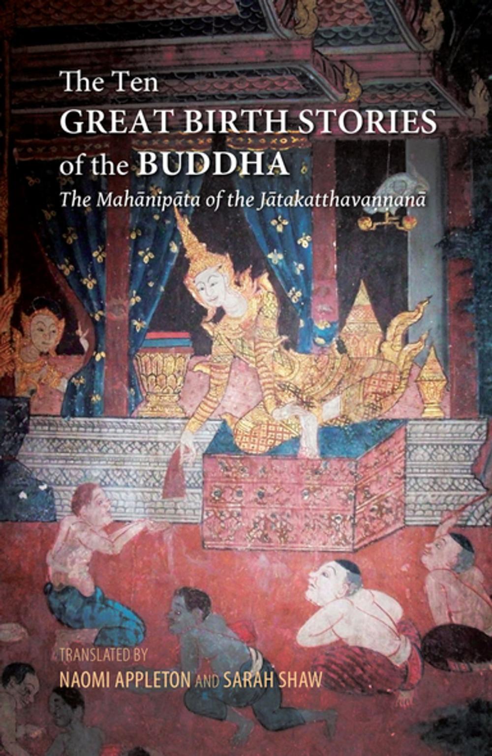 Big bigCover of The Ten Great Birth Stories of the Buddha