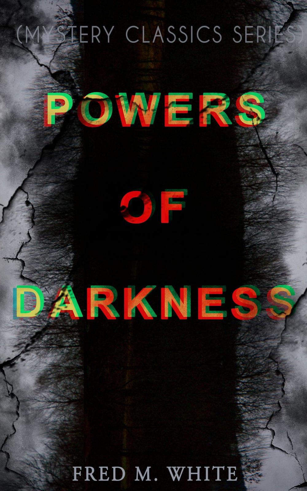 Big bigCover of POWERS OF DARKNESS (Mystery Classics Series)